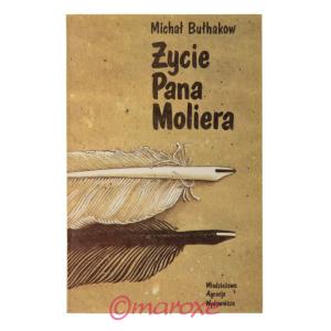 Życie pana Moliera Michał Bułchakow - MX10LP037